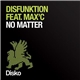 Disfunktion feat. Max'C - No Matter